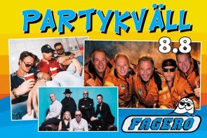 Partykväll på Fagerö 8.8