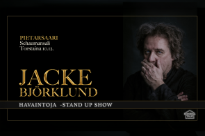 Jacke Björklund: Havaintoja -stand up show - Pietarsaari