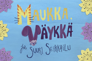 Maukka, Väykkä ja suuri seikkailu