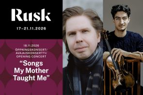 Rusk 2026 - Avajaiskonsertti: Songs My Mother Taught Me