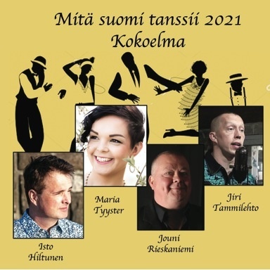 Mitä suomi tanssii 2021 Kokoelma CD